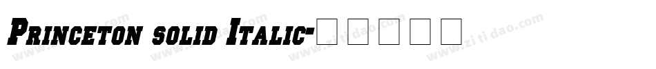 Princeton solid Italic字体转换
